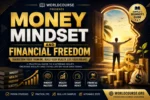 Money Mindset and Financial Freedom eBook cover by WorldCourse featuring wealth-building concepts, financial success, savings, and personal finance.