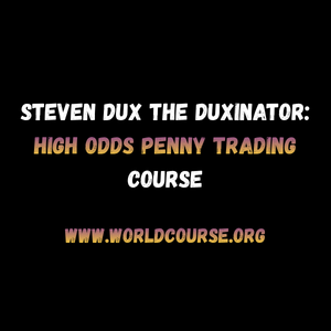 Steven Dux – The Duxinator: High Odds Penny Trading Course