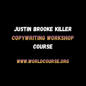 Justin Brooke – Killer Copywriting Workshop Course