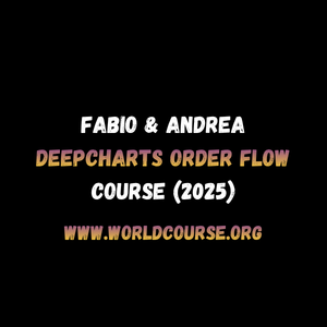 Fabio & Andrea – DeepCharts Order Flow Course (2025)