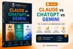 Claude vs ChatGPT vs Gemini ebook cover - the ultimate AI comparison guide